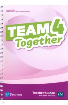 Книга Team Together. Level 4. Teacher's Book with Digital Resources на ReadRate.com книга Team Together. Level 4. Teacher's Book with Digital Resources