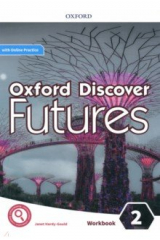 книга Oxford Discover Futures. Level 2. Workbook with Online Practice