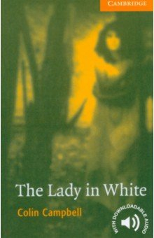 Книга The Lady in White. Level 4 на ReadRate.com книга The Lady in White. Level 4