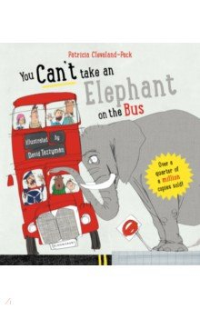 Книга You Can't Take an Elephant on the Bus на ReadRate.com книга You Can't Take an Elephant on the Bus