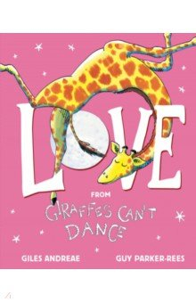 Книга Love from Giraffes Can't Dance на ReadRate.com книга Love from Giraffes Can't Dance