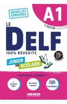 Книга DELF A1 100% réussite scolaire et junior. 2e édition. Livre + didierfle app на ReadRate.com книга DELF A1 100% réussite scolaire et junior. 2e édition. Livre + didierfle app