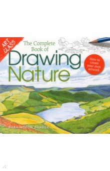 Книга The Complete Book of Drawing Nature. How to Create Your Own Artwork на ReadRate.com книга The Complete Book of Drawing Nature. How to Create Your Own Artwork