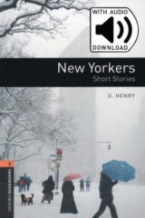 книга New Yorkers. Short Stories. Level 2 + MP3 audio pack