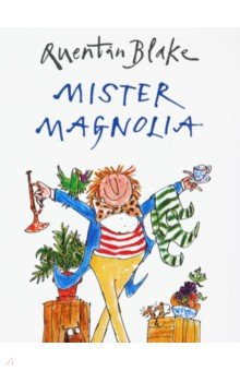 Книга Mister Magnolia на ReadRate.com книга Mister Magnolia