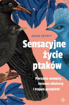 Книга Sensacyjne życie ptak?w на ReadRate.com книга Sensacyjne życie ptak?w