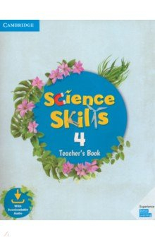 Книга Science Skills. Level 4. Teacher's Book with Downloadable Audio на ReadRate.com книга Science Skills. Level 4. Teacher's Book with Downloadable Audio