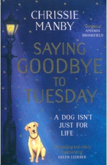Книга Saying Goodbye to Tuesday на ReadRate.com книга Saying Goodbye to Tuesday