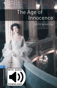 Книга The Age of Innocence. Level 5 + MP3 audio pack на ReadRate.com книга The Age of Innocence. Level 5 + MP3 audio pack
