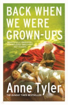 Книга Back When We Were Grown-ups на ReadRate.com книга Back When We Were Grown-ups
