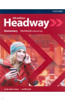 Книга Headway. Fifth Edition. Elementary. Workbook Without Key на ReadRate.com книга Headway. Fifth Edition. Elementary. Workbook Without Key