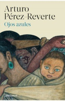 Книга Ojos azules на ReadRate.com книга Ojos azules