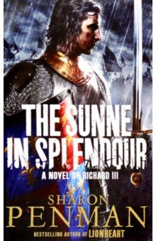 Книга The Sunne in Splendour на ReadRate.com книга The Sunne in Splendour