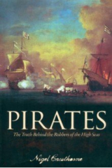 книга Pirates. The Truth Behind the Robbers of the High Seas
