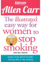 книга The Illustrated Easy Way for Women to Stop Smoking