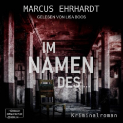 Книга Im Namen des ... - Maria Fortmann ermittelt, Band 2 (ungek?rzt) на ReadRate.com книга Im Namen des ... - Maria Fortmann ermittelt, Band 2 (ungek?rzt)