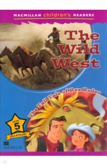 Книга The Wild West. The Tall Tale of Rex Rodeo на ReadRate.com книга The Wild West. The Tall Tale of Rex Rodeo
