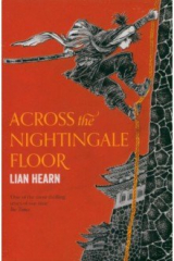 книга Across the Nightingale Floor