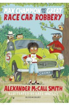 Книга Max Champion and the Great Race Car Robbery на ReadRate.com книга Max Champion and the Great Race Car Robbery