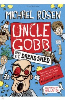 Книга Uncle Gobb and the Dread Shed на ReadRate.com книга Uncle Gobb and the Dread Shed
