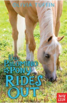 Книга The Palomino Pony Rides Out на ReadRate.com книга The Palomino Pony Rides Out