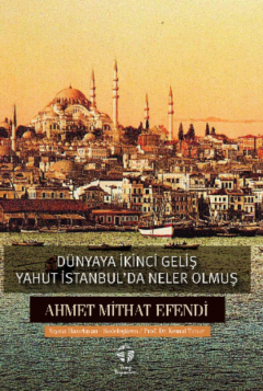 Книга D?nyaya İkinci Geliş yahut İstanbul’da Neler Olmuş на ReadRate.com книга D?nyaya İkinci Geliş yahut İstanbul’da Neler Olmuş