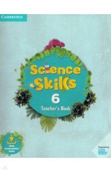 Книга Science Skills. Level 6. Teacher's Book with Downloadable Audio на ReadRate.com книга Science Skills. Level 6. Teacher's Book with Downloadable Audio