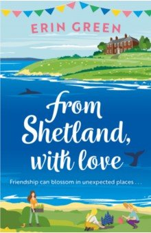 Книга From Shetland, With Love на ReadRate.com книга From Shetland, With Love