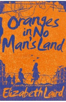 Книга Oranges in No Man's Land на ReadRate.com книга Oranges in No Man's Land