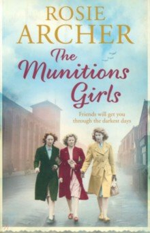 Книга The Munitions Girls на ReadRate.com книга The Munitions Girls
