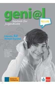 Книга Geni@l klick A2. Deutsch als Fremdsprache für Jugendliche. Glossar Deutsch-Spanisch на ReadRate.com книга Geni@l klick A2. Deutsch als Fremdsprache für Jugendliche. Glossar Deutsch-Spanisch