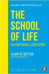 книга The School of Life. An Emotional Education
