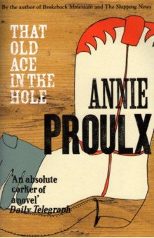 Книга That Old Ace in the Hole на ReadRate.com книга That Old Ace in the Hole