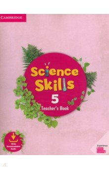 Книга Science Skills. Level 5. Teacher's Book with Downloadable Audio на ReadRate.com книга Science Skills. Level 5. Teacher's Book with Downloadable Audio