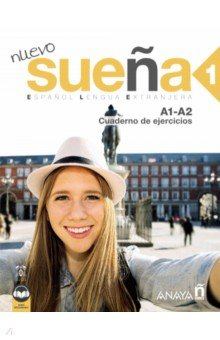 Книга Nuevo Sueña 1. A1-A2. Cuaderno de ejercicios на ReadRate.com книга Nuevo Sueña 1. A1-A2. Cuaderno de ejercicios