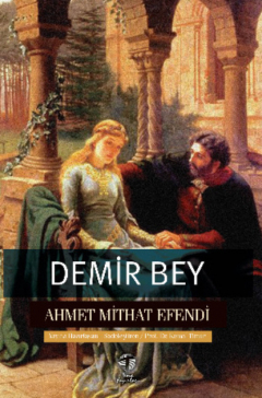 Книга Demir Bey yahut İnkişaf-ı Esrar на ReadRate.com книга Demir Bey yahut İnkişaf-ı Esrar
