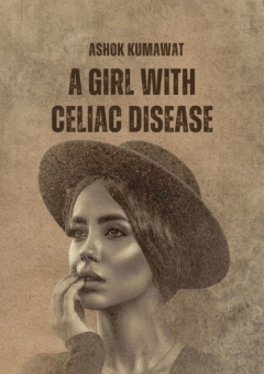 Книга A Girl with Celiac Disease на ReadRate.com книга A Girl with Celiac Disease