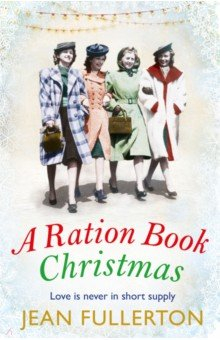 Книга A Ration Book Christmas на ReadRate.com книга A Ration Book Christmas