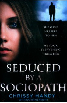 Книга Seduced by a Sociopath на ReadRate.com книга Seduced by a Sociopath