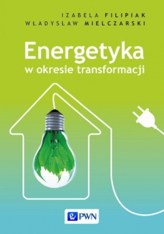 Книга Energetyka w okresie transformacji на ReadRate.com книга Energetyka w okresie transformacji