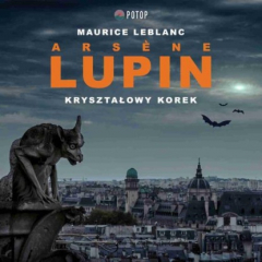 Книга Ars?ne Lupin. Kryształowy korek на ReadRate.com книга Ars?ne Lupin. Kryształowy korek