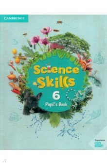 Книга Science Skills. Level 6. Pupil's Book на ReadRate.com книга Science Skills. Level 6. Pupil's Book