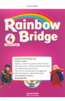 Книга Rainbow Bridge. Level 4. Teachers Guide Pack (+CD) на ReadRate.com книга Rainbow Bridge. Level 4. Teachers Guide Pack (+CD)