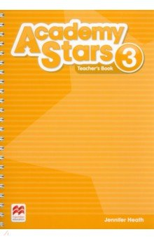 Книга Academy Stars. Level 3. Teacher's Book Pack на ReadRate.com книга Academy Stars. Level 3. Teacher's Book Pack