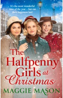 Книга The Halfpenny Girls at Christmas на ReadRate.com книга The Halfpenny Girls at Christmas