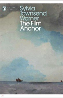 Книга The Flint Anchor на ReadRate.com книга The Flint Anchor