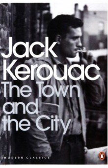 Книга The Town and the City на ReadRate.com книга The Town and the City