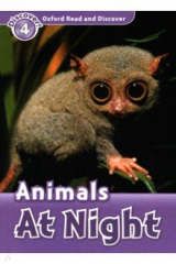 книга Oxford Read and Discover. Level 4. Animals at Night