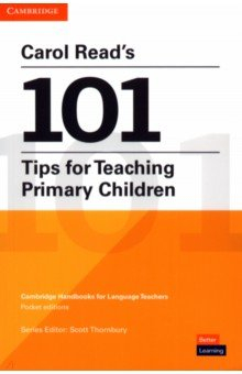 Книга Carol Read’s 101 Tips for Teaching Primary Children на ReadRate.com книга Carol Read’s 101 Tips for Teaching Primary Children