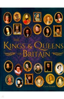 Книга The Kings & Queens of Britain на ReadRate.com книга The Kings & Queens of Britain